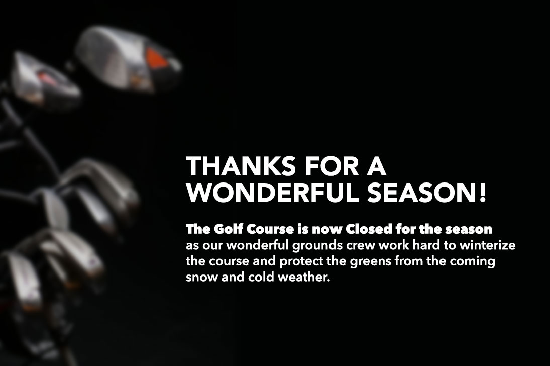 The Course is closed for the season
