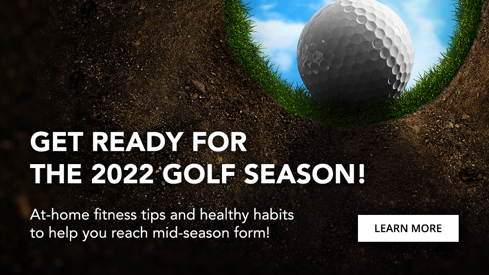 Picton Golf & Country Club offers fitness tips and healthy habits to help golfers get back int mid-season form.
